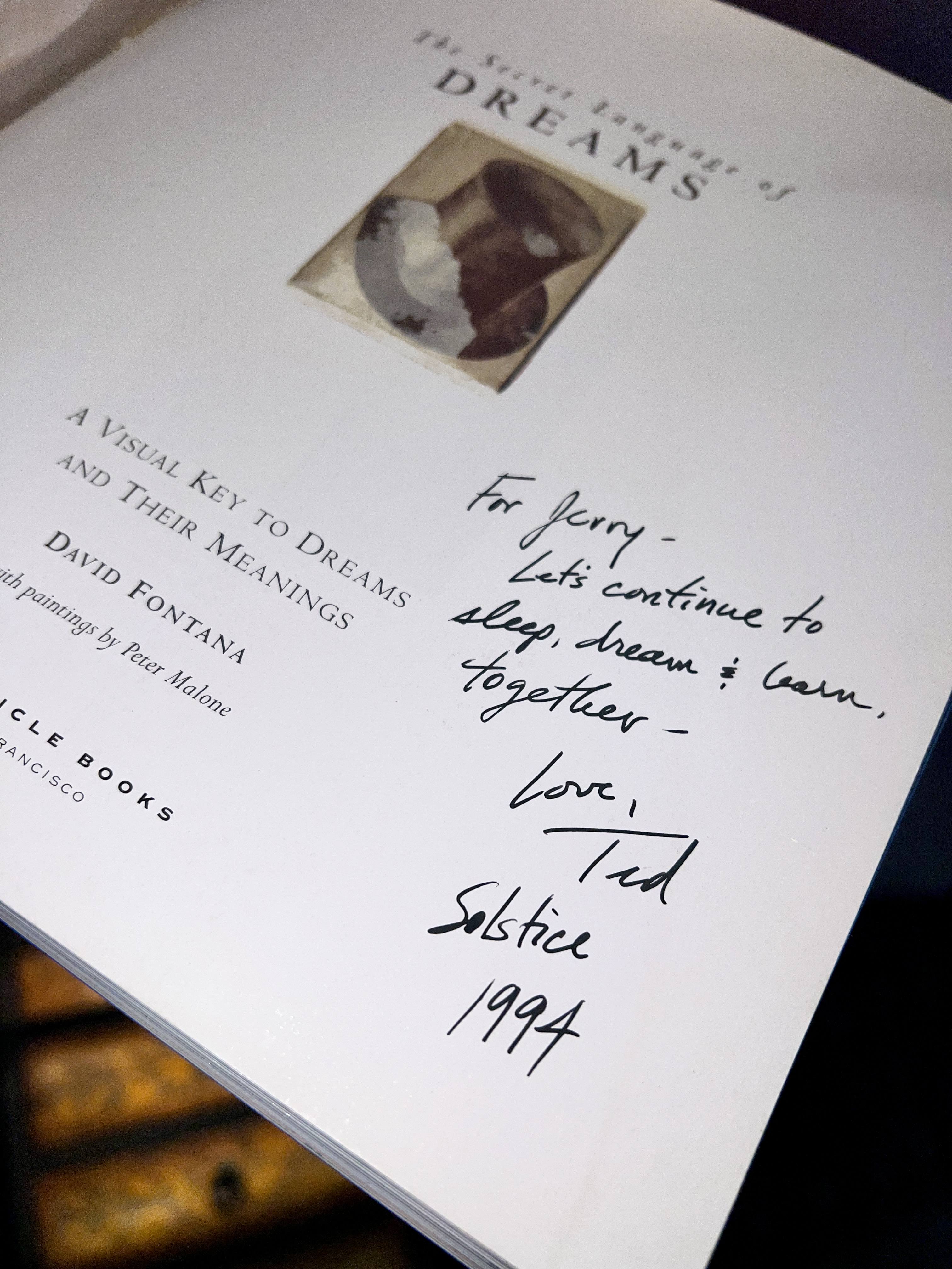 A note inside the cover of The Secret Language of Dreams that reads: For Jerry, Let's continue to sleep, dream & learn, together–Love, Ted, Solstice 1994